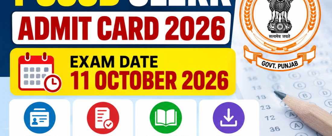 PSSSB Clerk Admit Card 2026 – Exam Date, Hall Ticket & Exam Pattern