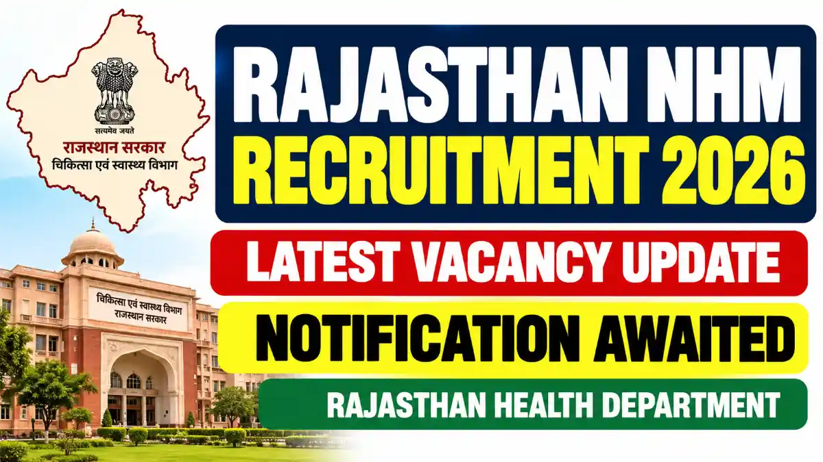 Rajasthan NHM Recruitment 2026 – Latest Vacancy, Posts & Notification Update